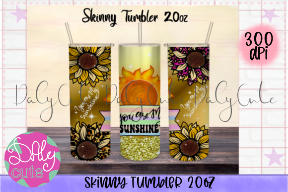You Are My Sunshine Tumbler Graphics & Print Templates